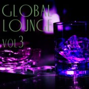 Global Lounge, Vol. 3