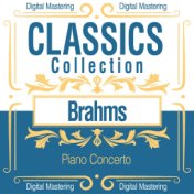 Brahms, Piano Concerto (Classics Collection)