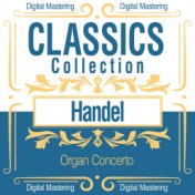 Handel, Organ Concerto (Classics Collection)