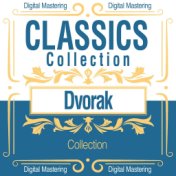 Dvorak, Collection (Classics Collection)