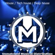 House / Tech House / Deep House