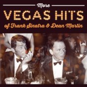 More Vegas Hits Of Frank Sinatra  and  Dean Martin