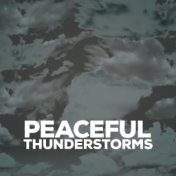 Peaceful Thunderstorms