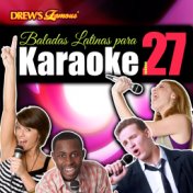 Baladas Latinas Para Karaoke, Vol. 27