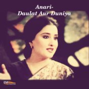 Anari / Daulat Aur Duniya