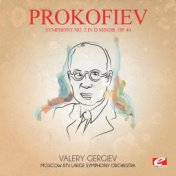 Prokofiev: Symphony No. 2 in D Minor, Op. 40 (Digitally Remastered)