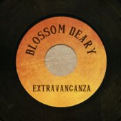 Blossom Deary Extravaganza