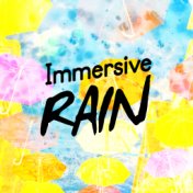 Immersive Rain