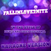 Fallinlove2nite (In the Style of Prince and Zooey Deschanel) [Karaoke Version] - Single