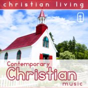 Christian Living: Contemporary Christian Music