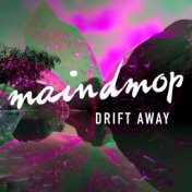 Raindrop Drift Away