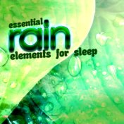 Essential Rain Elements for Sleep