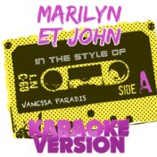 Marilyn Et John (In the Style of Vanessa Paradis) [Karaoke Version] - Single