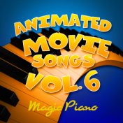 Animated Movie Songs Vol. 6