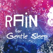 Rain for Gentle Sleep