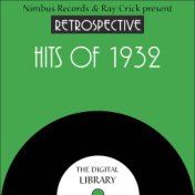 A Retrospective Hits of 1932