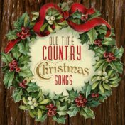 Old Time Country Christmas Songs