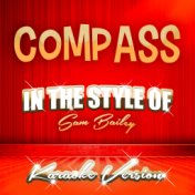 Compass (In the Style of Sam Bailey) [Karaoke Version] - Single