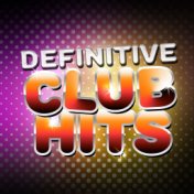 Definitive Club Hits