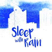 Sleep with Rain