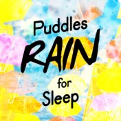 Puddles: Rain for Sleep