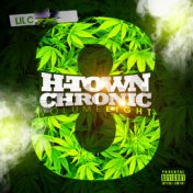 H-Town Chronic 8