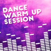Dance Warm up Session