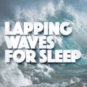 Lapping Waves for Sleep