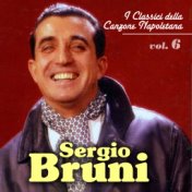 Sergio Bruni - Le grandi voci della canzone napoletana - Vol . 6