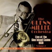 Live at the Glen Island Casino 1939