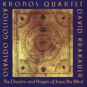 Osvaldo Golijov:  The Dreams and Prayers of Isaac the Blind
