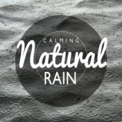 Calming Natural Rain