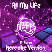 All My Life (In the Style of N-Force) [Karaoke Version] - Single