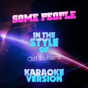 Some People (In the Style of Cliff Richard) [Karaoke Version] - Single