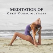 Meditation of Open Consciousness