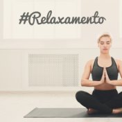 #Relaxamento - Música para Meditação, Zona de Música de Meditação, Yoga Meditação, Silêncio Interior, Harmonia Profunda, Relaxe ...