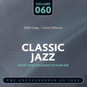 Classic Jazz- The Encyclopedia of Jazz - From New Orleans to Harlem, Vol. 60