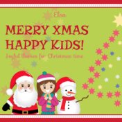 Merry Xmas, Happy Kids! (Joyful Themes for Christmas Time)