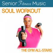 Senior Fitness Music: Soul Workout