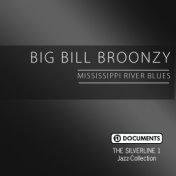 The Silverline 1 - Mississippi River Blues