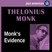Monk's Evidence