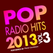 Pop Radio Hits 2013, Vol. 3
