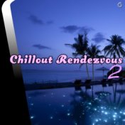 Chillout Rendezvous 2