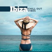 Ibiza Chill Out Vibes