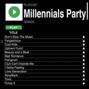 Millennials Party Songs