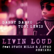 Livin Loud (Dubstep Remixes)