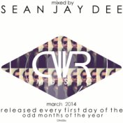 March 2014 - Mixed by Sean Jay Dee - Released Every First Day of The Odd Months of The Year