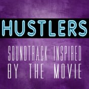 Hustlers (Soundtrack Inspired by the Movie)