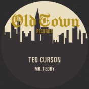 Mr. Teddy: The Old Town Recordings
