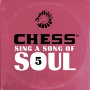Chess Sing A Song Of Soul 5